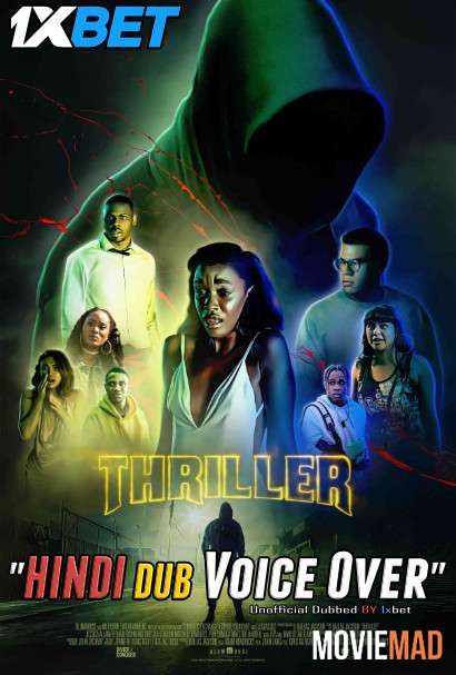 Thriller 2018 DuaL Audio Hindi Unofficial Dubbed WebRip 720p 480p [1XBET]